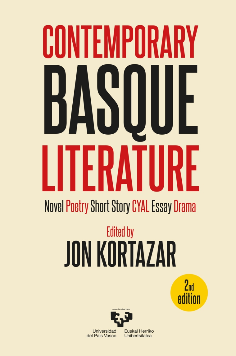 Kortazar, Jon (2022). Contemporary Basque Literature. Novel, Poetry, Short Story, CYAL, Essay, Drama