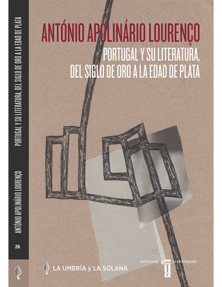 Apolinário Lourenço, António (2021). Portugal y su literatura, del Siglo de Oro a la Edad de Plata